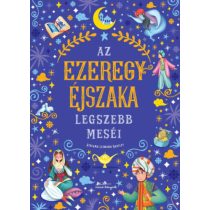 AZ EZEREGYÉJSZAKA LEGSZEBB MESÉI