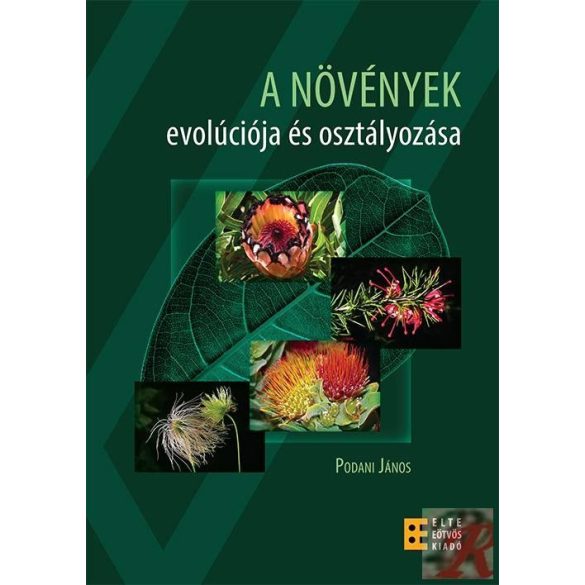 A NÖVÉNYEK EVOLÚCIÓJA ÉS OSZTÁLYOZÁSA - RENDHAGYÓ RENDSZERTAN - Elfogyott