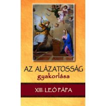 AZ ALÁZATOSSÁG GYAKORLÁSA