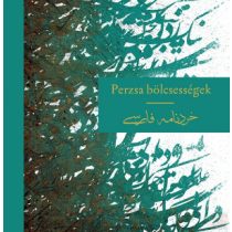PERZSA BÖLCSESSÉGEK