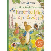   NYÚL PÉTER VILÁGA - ISMERKEDJÜNK A TERMÉSZETTEL! - Játékos foglalkoztató