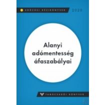 ALANYI ADÓMENTESSÉG ÁFASZABÁLYAI