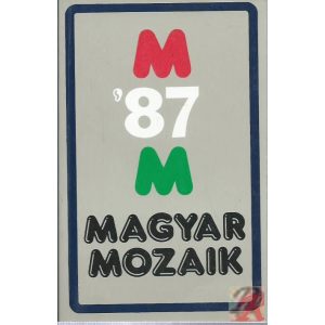 MAGYAR MOZAIK '87