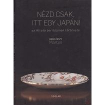 NÉZD CSAK, ITT EGY JAPÁN!