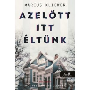 AZELŐTT ITT ÉLTÜNK - elfogyott