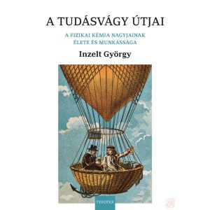 A TUDÁSVÁGY ÚTJAI