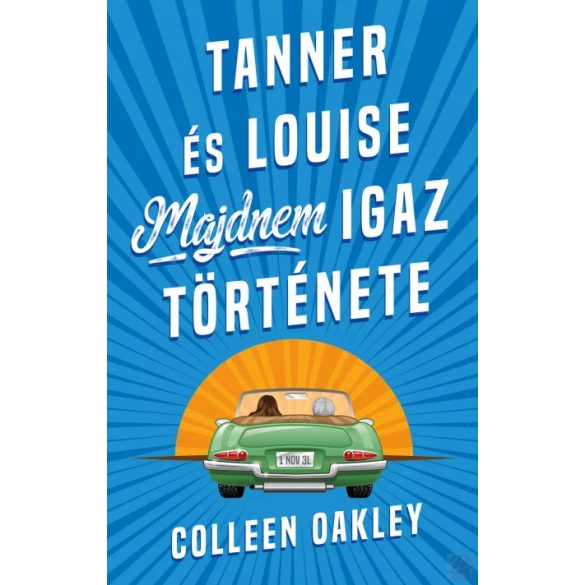 TANNER ÉS LOUISE MAJDNEM IGAZ TÖRTÉNETE