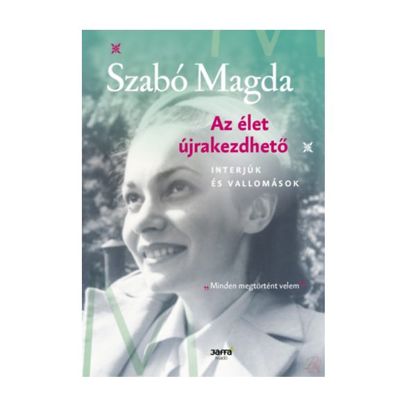 AZ ÉLET ÚJRAKEZDHETŐ