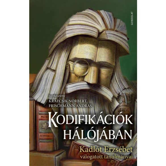 KODIFIKÁCIÓK HÁLÓJÁBAN