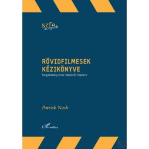 RÖVIDFILMESEK KÉZIKÖNYVE