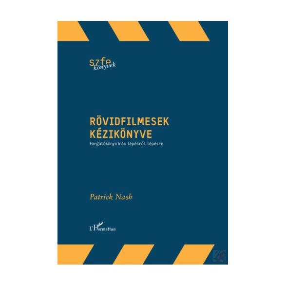 RÖVIDFILMESEK KÉZIKÖNYVE