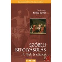 SZÓBELI BEFOLYÁSOLÁS II.