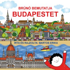 BRÚNÓ BEMUTATJA BUDAPESTET