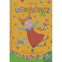 UGRÁLÓHÁZ - VERSEK, MONDÓKÁK KICSIKNEK