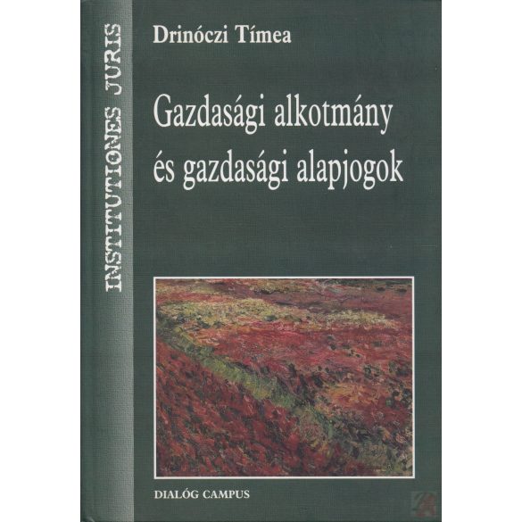 GAZDASÁGI ALKOTMÁNY ÉS GAZDASÁGI ALAPJOGOK