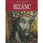 NAGY CIVILIZÁCIÓK 15. - BIZÁNC