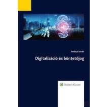 DIGITALIZÁCIÓ ÉS BÜNTETŐJOG
