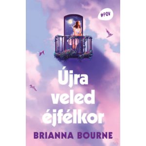 ÚJRA VELED ÉJFÉLKOR