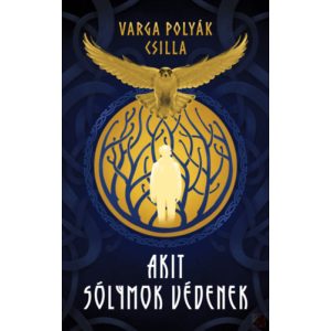 AKIT SÓLYMOK VÉDENEK