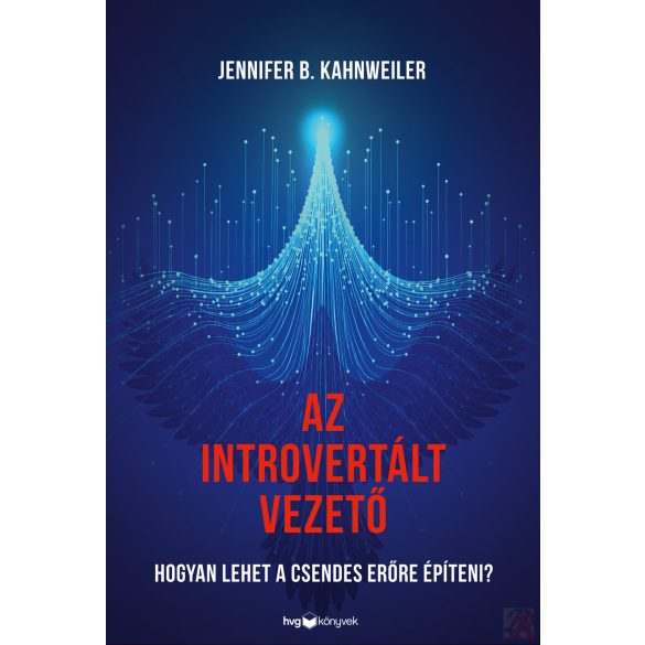 AZ INTROVERTÁLT VEZETŐ