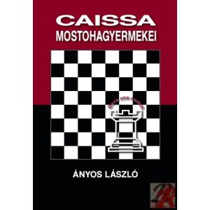 CAISSA MOSTOHAGYERMEKEI