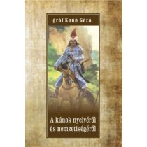 A KÚNOK NYELVÉRŐL ÉS NEMZETISÉGÉRŐL