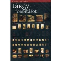 TÁRGYFORDÍTÁSOK. NÉPRAJZI MÚZEUMI TANULMÁNYOK