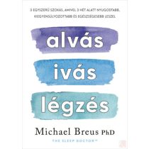 ALVÁS, IVÁS, LÉGZÉS