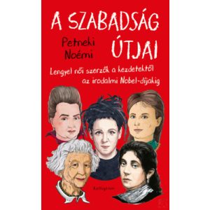A SZABADSÁG ÚTJAI