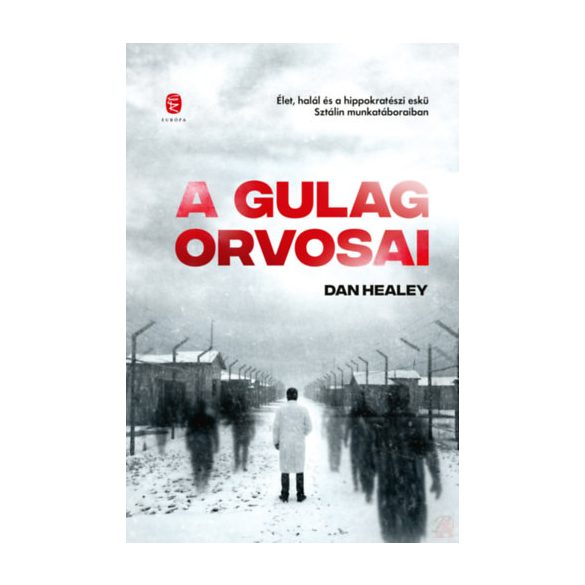 A GULÁG ORVOSAI