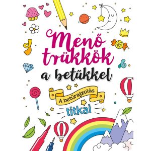 MENŐ TRÜKKÖK A BETŰKKEL