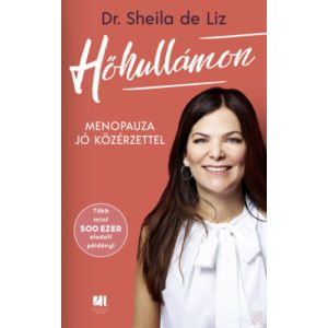 HŐHULLÁMON - MENOPAUZA JÓ KÖZÉRZETTEL