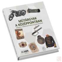 MŰTÁRGYAK A KÖZÉPPONTBAN