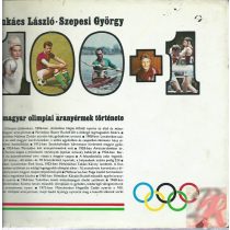 A MAGYAR OLIMPIAI ARANYÉRMEK TÖRTÉNETE 1896-1972