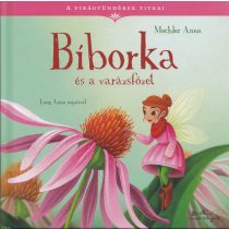 BÍBORKA ÉS A VARÁZSFŐZET - A virágtündérek titkai 2.