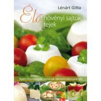 ÉLŐ NÖVÉNYI SAJTOK, TEJEK