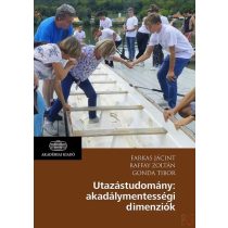 UTAZÁSTUDOMÁNY: AKADÁLYMENTESSÉGI DIMENZIÓK