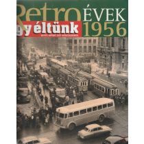 ÍGY ÉLTÜNK 1956