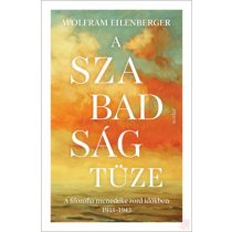 A SZABADSÁG TÜZE