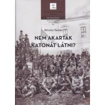 NEM AKARTAK KATONÁT LÁTNI?