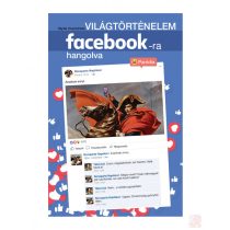 VILÁGTÖRTÉNELEM FACEBOOK-RA HANGOLVA