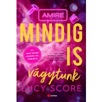 AMIRE MINDIG IS VÁGYTUNK – Élfestett 