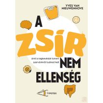 A ZSÍR NEM ELLENSÉG