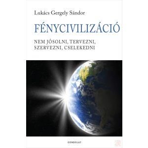 FÉNYCIVILIZÁCIÓ