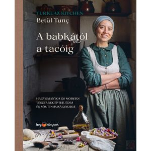 A BABKÁTÓL A TACÓIG