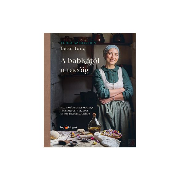 A BABKÁTÓL A TACÓIG
