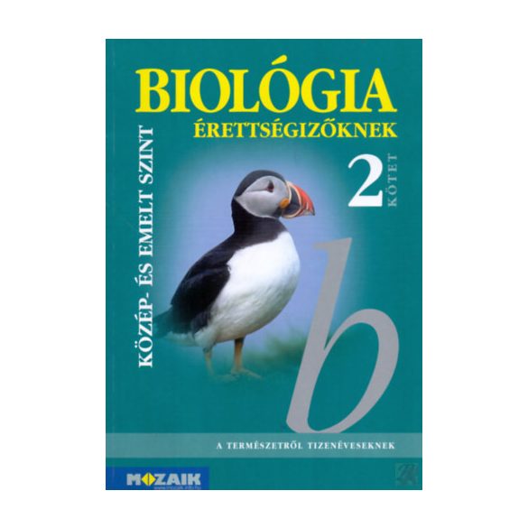 BIOLÓGIA ÉRETTSÉGIZŐKNEK 2. kötet 