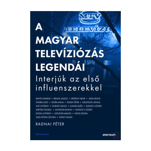 A MAGYAR TELEVÍZIÓZÁS LEGENDÁI