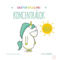 GASTON ÉRZELMEI – KONCENTRÁLOK