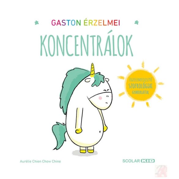 GASTON ÉRZELMEI – KONCENTRÁLOK